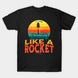 Fly Free Like A Rocket - Retro Vintage Sunset Space Shuttle Launch T-Shirt